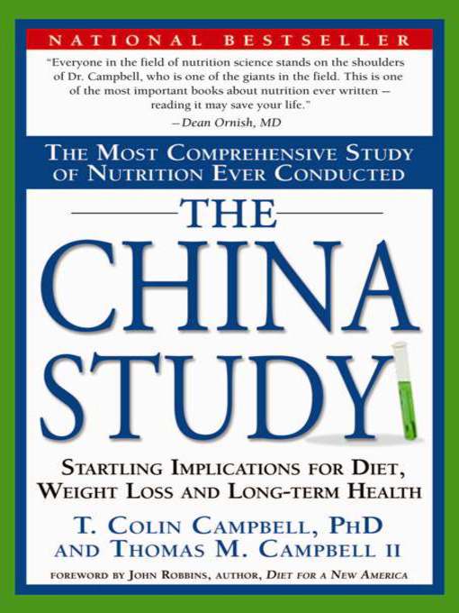 Title details for The China Study by T. Colin Campbell - Available